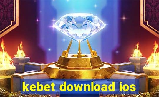 kebet download ios